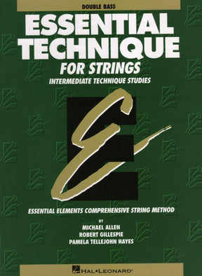Essential Technique for Strings - Bass - by Allen/Gillespie/Hayes - Hal Leonard Publication