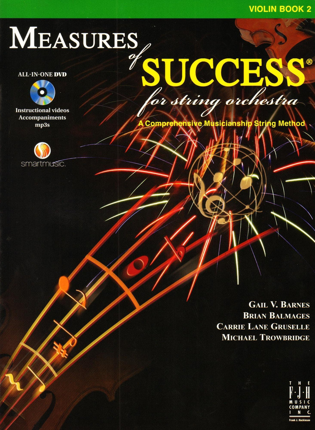 Measures of Success for String Orchestra - by Barnes, Balmages, Gruselle, Trowbridge - for Violin - Book 2 with DVD - FJH