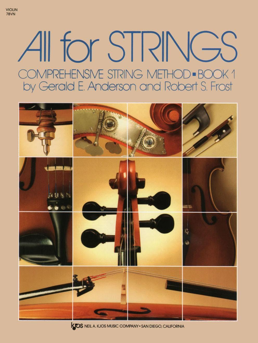 All For Strings Comprehensive String Method - Book 1 for Violin by Gerald E Anderson and Robert S Frost